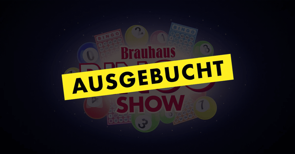 Brauhaus Bingo Show ausgebucht