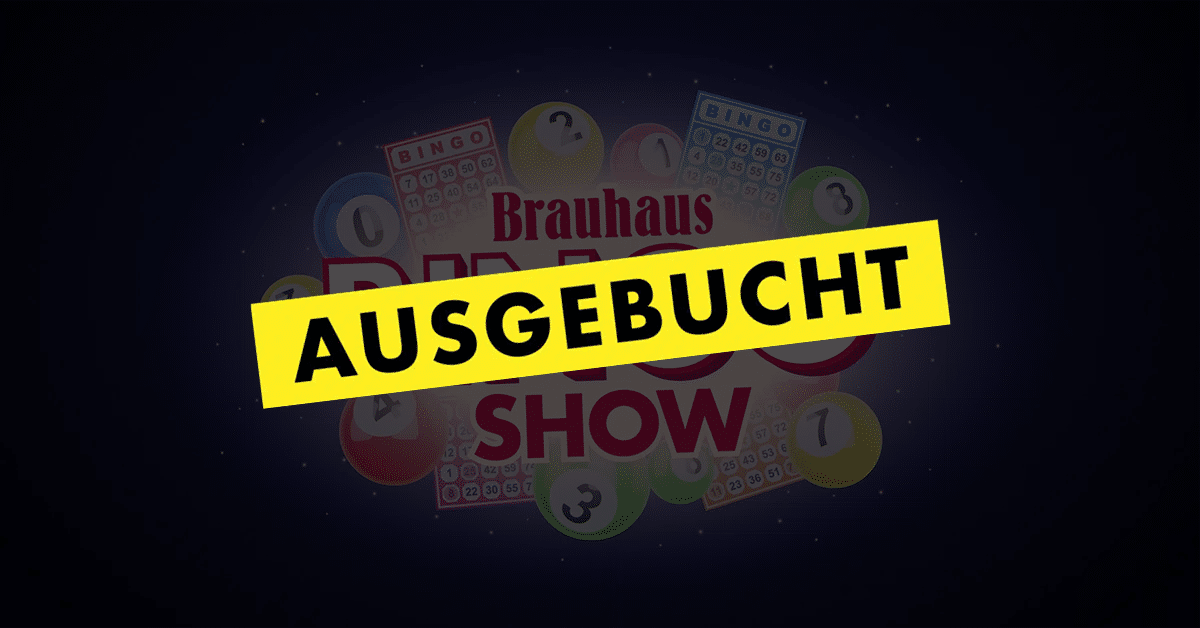 Brauhaus Bingo Show ausgebucht